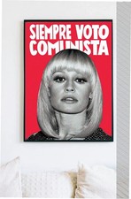 RAFFAELLA CARRA' -Vota siempre comunista Locandina A3 poster alta qualità 