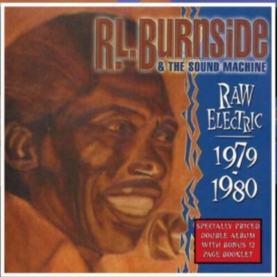R.L. Burnside - Raw Electric: 1970-1980 [New Vinyl LP] With Booklet