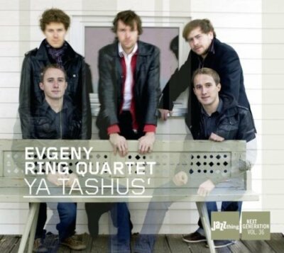 Evgeny Ring Quartet Ya tashus'  [CD]