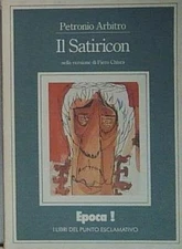 Petronio arbitro SATIRICON Epoca!