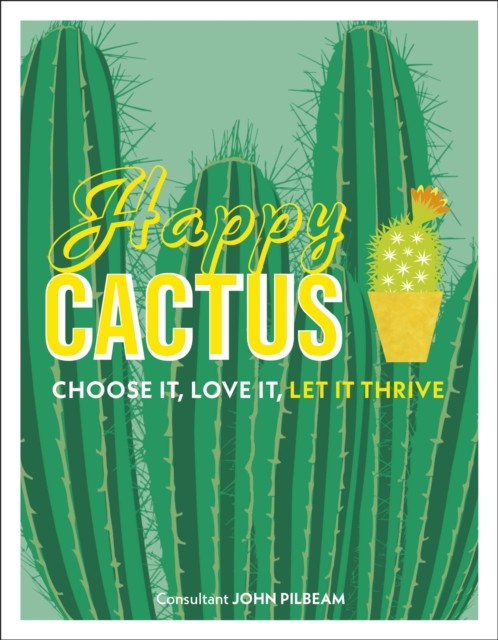 Happy Cactus: Choose It, Love It, Let It Thrive by Not Available (Hardcover,... - Image 4