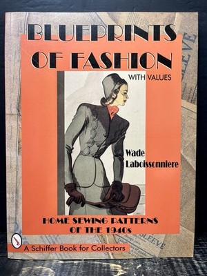 Blueprints of Fashion Home Sewing Patterns of 1940s Laboissonniere Like New X1