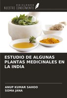 Anup Kumar Sahoo (U. A.) | Estudio DE Algunas Plantas Medicinales EN LA India