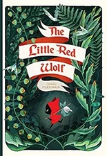 The Little Red Wolf Hardcover Amélie Fléchais