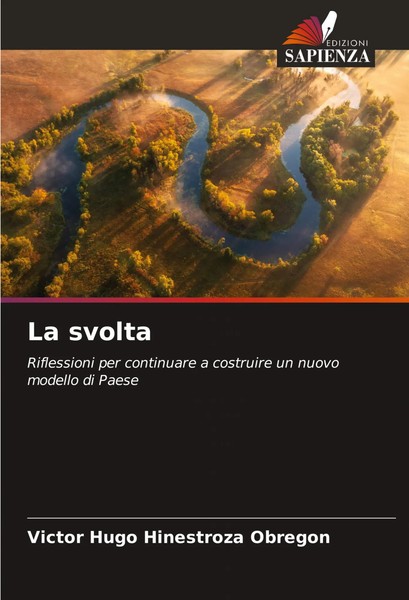 La Svolta Riflessioni Per Continuare A Costruire Un Nuovo Modello Di Paese Buch-image