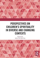 Perspectives On Children's Spirituality In Diverse And Changing Contexts | Lee