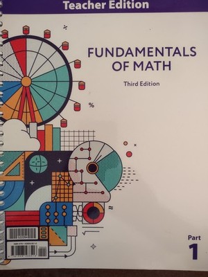 Fundamentals of Math, Parts 1 & 2, 3rd Ed., Teacher Ed., BJU Press
