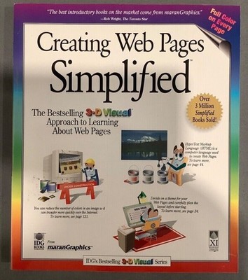 3-D Visual Creating Web Pages Simplified The 3-D Visual Approach to Learning