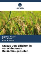 Status Von Silizium In Verschiedenen Reisanbaugebieten Jugal K. Malav (U. A.)