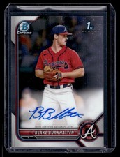 2022 Bowman Draft #CDA-BBR Blake Burkhalter Chrome Draft Pick Autographs