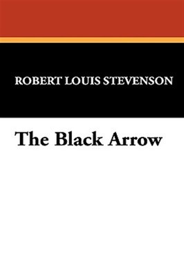 Black Arrow by Stevenson, Robert Louis, Brand New, Free shipping in the US