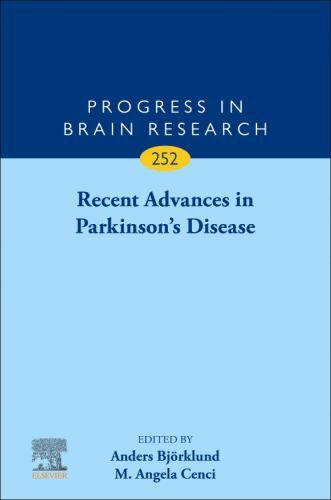 Recent Advances in Parkinson's Disease Bjorklund Cenci-Nilsson Volume 252