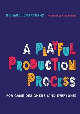 PLAYFUL PRODUCTION PROCESS by Richard Lemarchand Hardback Self Help Business