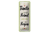 Blechschild Spruch 27X10 Cm Familie Ist Die Heimat Des Herzens Deko Schild