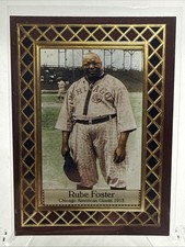 2008 Monarch Corona Printing /300, RUBE FOSTER, Chicago American Giants, HOF