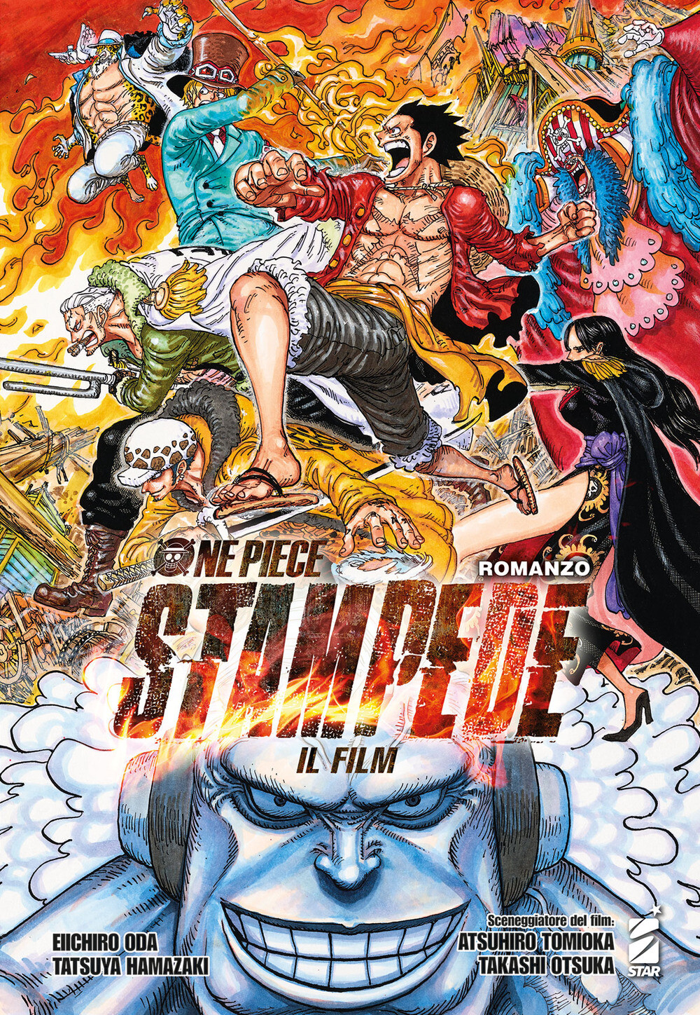 Libri Eiichiro Oda / Tatsuya Hamazaki - One Piece Stampede. Il Film