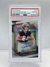 2025 Panini Prizm Colston Loveland #319 Silver Prizm RC Auto PSA 10