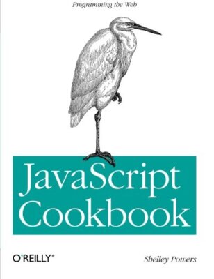 JavaScript Cookbook By Shelley Powers