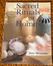 Sacred Rituals at Home, Alexander, Jane, Good Book On Sale!!!