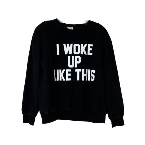 Sheinside I Woke Up Like This Sweatshirt Black Whi