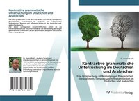 Kontrastive Grammatische Untersuchung Im Deutschen Und Arabischen | Buch | 97836