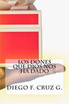 Los dones que Dios nos ha dado: La habilidad para predicar con poder y ser testi
