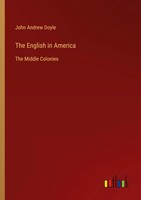 John Andrew Doyle | The English In America | Taschenbuch | Englisch (2023)