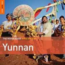 Diverse: The Rough Guide To The Music Of Yunnan
