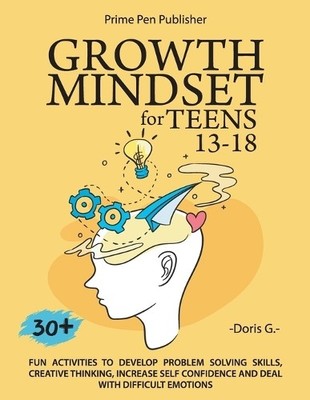 Prime Pen Publisher Doris Growth Mindset for Teens 13- (Taschenbuch) (US IMPORT)