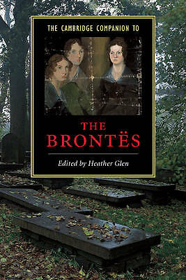 The Cambridge Companion to the Brontës Glen Hardback Cambridge University Press
