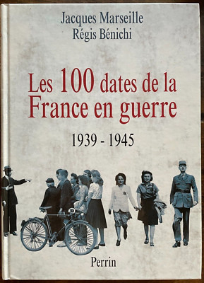 39-45 - LES 100 DATES DE LA FRANCE EN GUERRE 1939-1945 - LDG12523