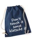 Autiga Turnbeutel Mit Spruch 'Don't Touch It' – Cooler Hipster Beutel Aus Baumwolle, 12 Liter Fassungsvermögen