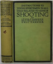 Hawker's INSTRUCTIONS TO YOUNG SPORTSMEN: GUNS & SHOOTING. Wildfowling,