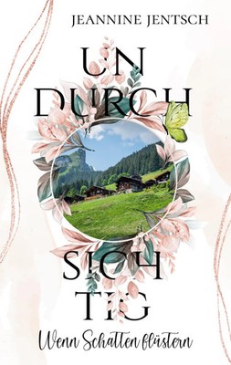 Undurchsichtig Wenn Schatten flüstern Jeannine Jentsch Taschenbuch 440 S. 2023
