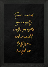 Surround Yourself with Positivity Framed Wall Art Poster Canvas Print Picture