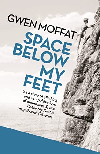 Space Below My Feet Gwen Moffat - Image 2