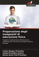 Preparazione Degli Insegnanti Di Educazione Fisica Primelles (U. A.) Taschenbuch