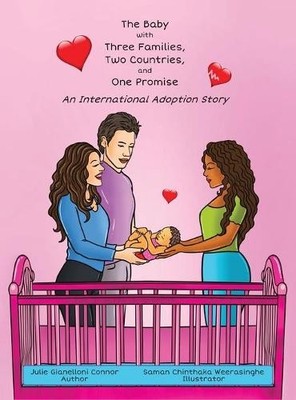 Julie Gianellon The Baby with Three Families, Two Countries, (Gebundene Ausgabe)