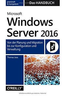 Microsoft Windows Server 2016 - Das Handbuch: Von d... | Buch | Zustand sehr gut