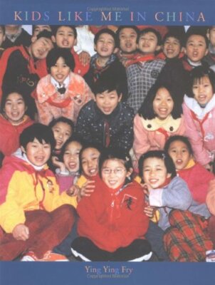 Kids Like Me in China by Brian Boyd, Ying Ying Fry, Terry Fry