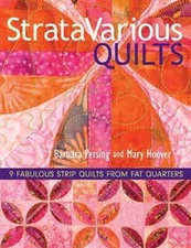 StrataVarious Quilts: 9 Fabulous Strip Quilts from Fat Quarters - GOOD