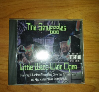 Tha Smuggglas Little Waco Wide Open C-Loc Hustler-E Young Bleed Master P