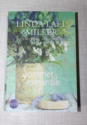 Sommerromantik v. Miller Linda Lael, Heywood Sally Urlaub Liebesroman Hamilton D