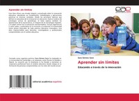 Aprender Sin LíMites Educando A TravéS De La InnovacióN Sara GóMez Sanz Buch