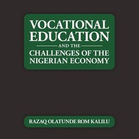 Vocational Education And The Challenges Of The Nigerian Economy Kalilu Buch 2010