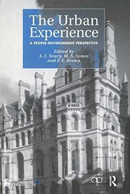 The Urban Experience: A - Hardcover, by Brown F.E.; Neary - Very Good