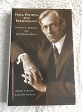 Press, Politics, and Perseverance : Everett C. Johnson and the Press of Kells