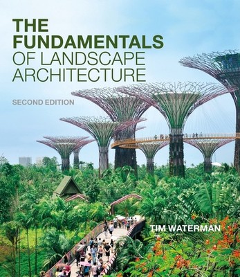 The Fundamentals Of Landscape Architecture