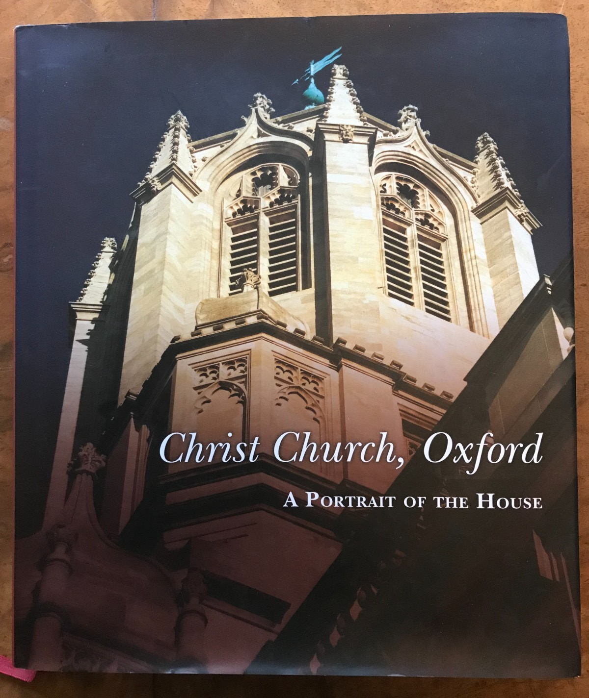 Christ Church, Oxford : A Portrait of the House by Christopher Butler Hardcover