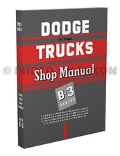 1951 1952 Dodge Truck Repair Shop Manual B-3 Pickup Panel B3 Service Book